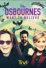 The Osbournes Want to Believe (2020–) StreamM4u M4ufree