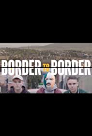Border to Border (2021) StreamM4u M4ufree