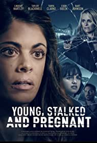 Young, Stalked, and Pregnant (2020) M4ufree