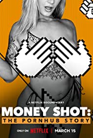 Money Shot The Pornhub Story (2023) M4ufree