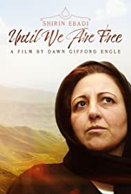 Shirin Ebadi Until We Are Free (2022) M4ufree