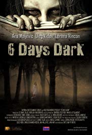 6 Days Dark (2014) Free Movie