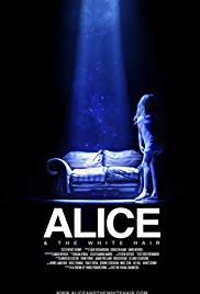 Alice & the White Hair (2010)
