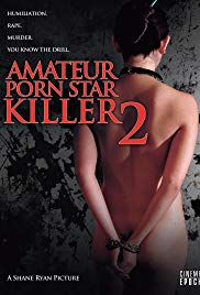 Watch Amateur Porn Star Killer 2 (2008) Full Online pic