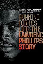 Running for His Life: The Lawrence Phillips Story (2016) Free Movie
