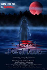 The Legend of Black Annie (2012) Free Movie