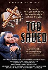 Too Saved (2007) Free Movie