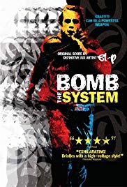 Bomb the System (2002) Free Movie