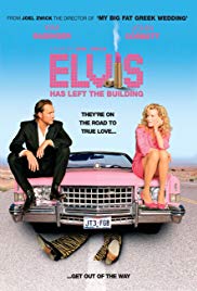 Elvis Has Left the Building (2004) Free Movie