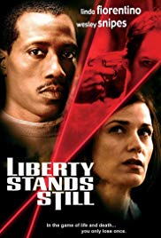 Liberty Stands Still (2002) Free Movie