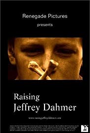 Raising Jeffrey Dahmer (2006) Free Movie