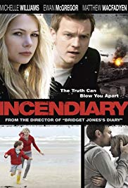 Incendiary (2008) Free Movie