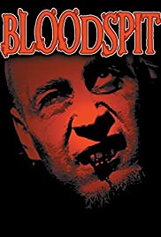 Bloodspit (2008) Free Movie