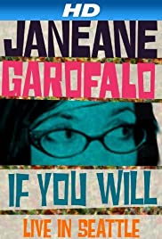 Janeane Garofalo: If You Will  Live in Seattle (2010) Free Movie
