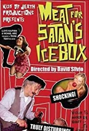 Meat for Satans Icebox (2004) Free Movie