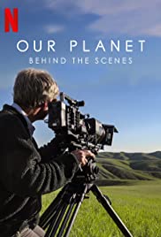Our Planet: Behind the Scenes (2019) Free Movie