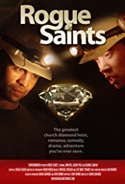 Rogue Saints (2011) Free Movie