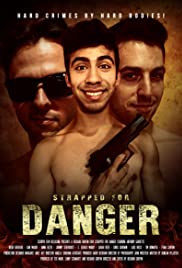 Strapped for Danger (2017)