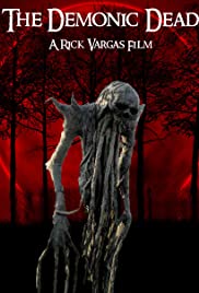 The Demonic Dead (2017) Free Movie