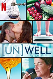 (Un)Well (2020 ) Free Tv Series