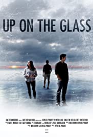 Up on the Glass (2020) Free Movie