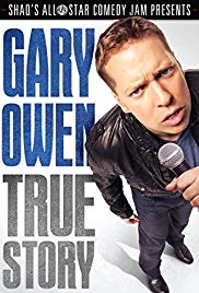Gary Owen: True Story (2012) Free Movie
