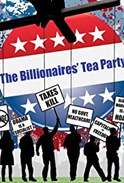 The Billionaires Tea Party (2011) Free Movie