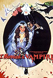 I Married a Vampire (1987)