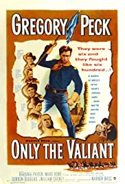 Only the Valiant (1951) Free Movie