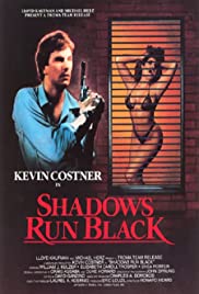 Shadows Run Black (1984) Free Movie