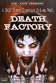 Death Factory (2002) Free Movie