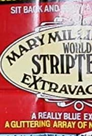 Mary Millingtons World Striptease Extravaganza (1981) Free Movie