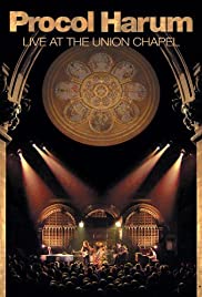 Procol Harum: Live at the Union Chapel (2004) Free Movie