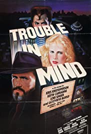 Trouble in Mind (1985) Free Movie