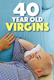 40 Year Old Virgins (2013) Free Movie