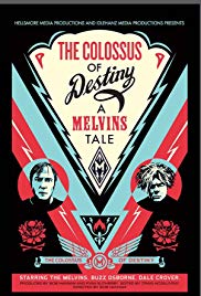 The Colossus of Destiny: A Melvins Tale (2016) Free Movie