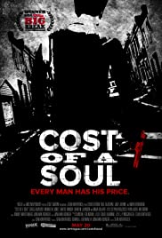 Cost of a Soul (2010) Free Movie