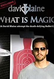 David Blaine: What Is Magic? (2010) Free Movie