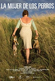 La mujer de los perros (2015) Free Movie