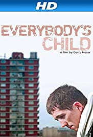 Everybodys Child (2014) Free Movie