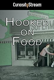 Hooked on Food (2012)