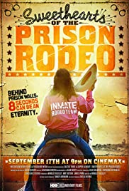 Sweethearts of the Prison Rodeo (2009)