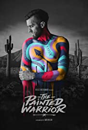 The Painted Warrior (2019) Free Movie