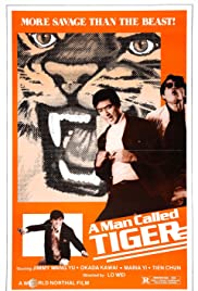 A Man Called Tiger (1973) Free Movie