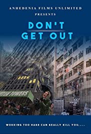 Dont Get Out (2019)