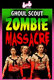 Ghoul Scout Zombie Massacre (2018) Free Movie