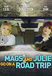 Mags and Julie go on a Road Trip. (2019) Free Movie