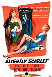 Slightly Scarlet (1956) Free Movie