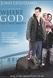 Where God Left His Shoes (2007) Free Movie