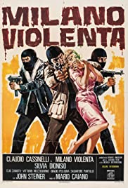Milano violenta (1976) Free Movie